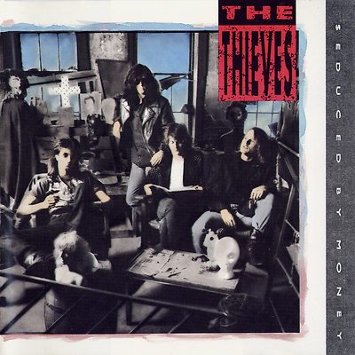 THE THIEVES - Seduced By Money (RARE OOP CD, 1988, Capitol