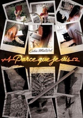 Parce que je vis by Catia Miswal Paperback Book