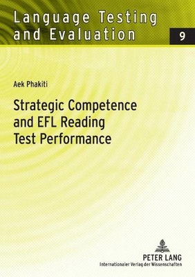 Strategic Competence and EFL Reading Test Performance: A Structural Equation Mod