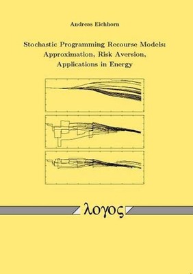 Stochastic Programming Recourse Models: Approximation, Risk Aversion, Applicatio