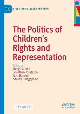 The Politics of Children's Rights and Representation by Bengt Sandin Paperback B