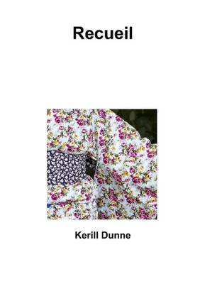 Recueil by Kerill Dunne (English) Paperback Book