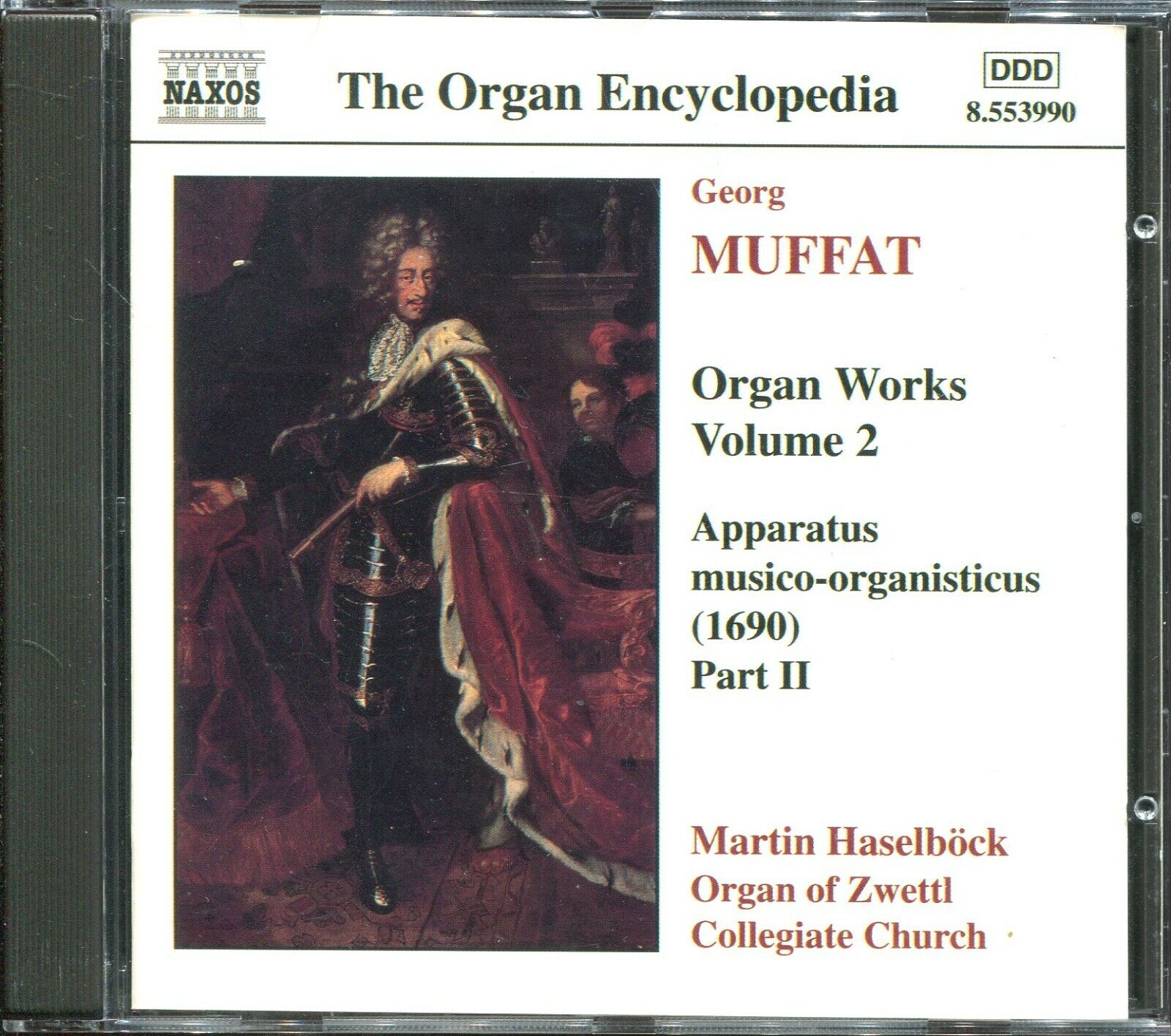 Georg Muffat Orgelwerke Vol.2 Haselböck Organ of Zwettl Georg Muffat Orgelwerke Vol.2 Haselböck Organ of Zwettl