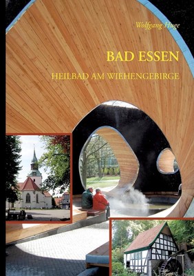 Bad Essen. Heilbad am Wiehengebirge by Wolfgang Huge (German) Paperback Book