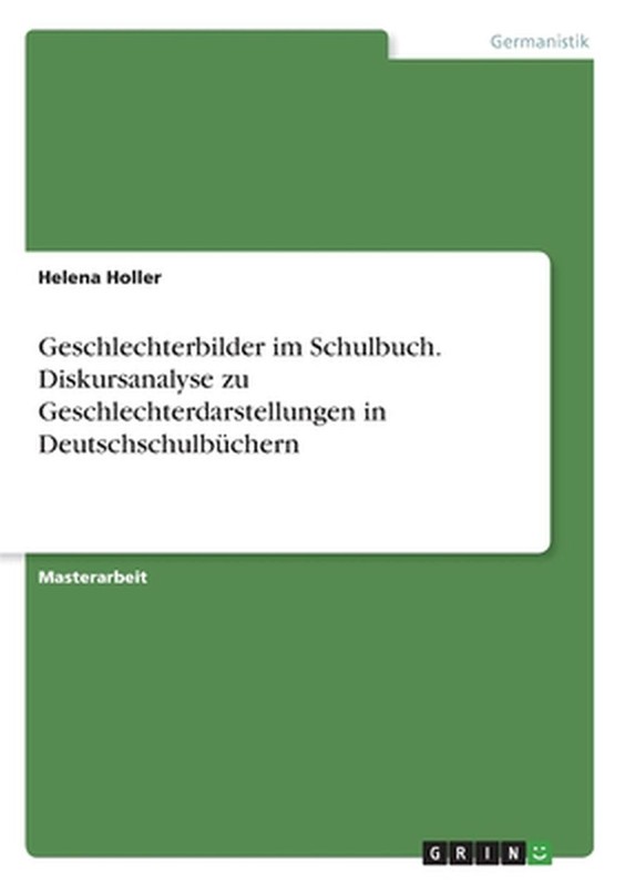 Geschlechterbilder Im Schulbuch. Diskursanalyse Zu Geschlechterdarstellungen In 