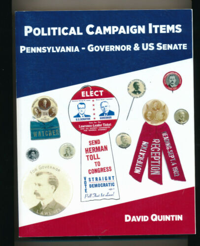 Political Campaign Items Pennsylvania Governors & USSen 454 page full color book