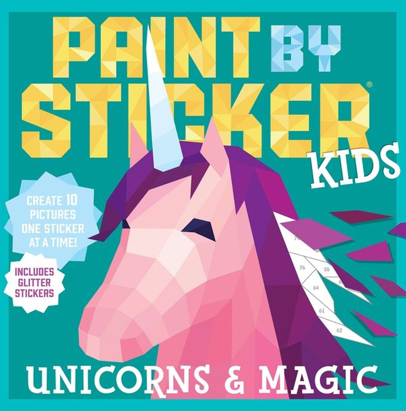 Paint by Sticker Kids (Official): Unicorns & Magic: Create 10 Pictures One Stick
