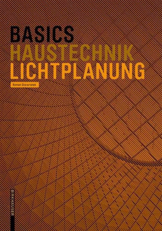 Basics Lichtplanung by Roman Skowranek (German) Paperback Book