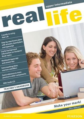 Real Life Global Upper Intermediate Teacher's Handbook by Gill Holley (English) 