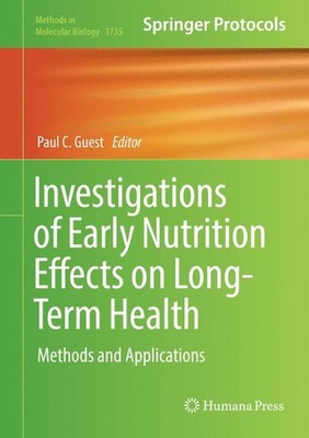 Investigations of Early Nutrition Effects on Long-Term Health: Methods and Appli