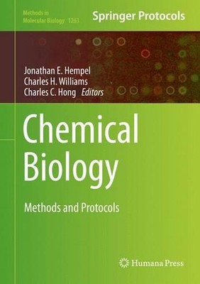 Chemical Biology: Methods and Protocols by Jonathan E. Hempel (English) Hardcove
