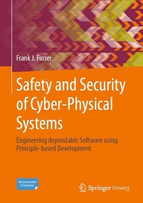Safety and Security of Cyber-Physical Systems: Engineering dependable Software u