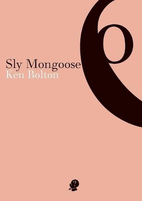 Sly Mongoose by Ken Bolton (English) Paperback Book