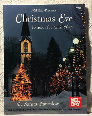 Mel Bay Presents Christmas Eve Music Book 16 Solos for Celtic Harp New