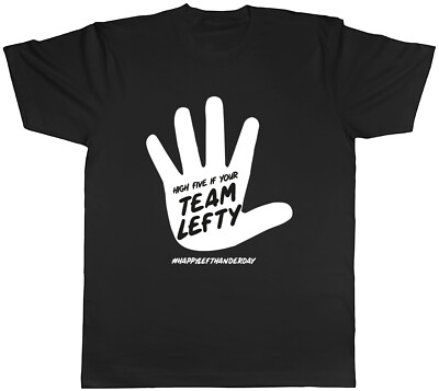 Funny Left Hander Mens T-Shirt High Five Left Handed Tee Gift