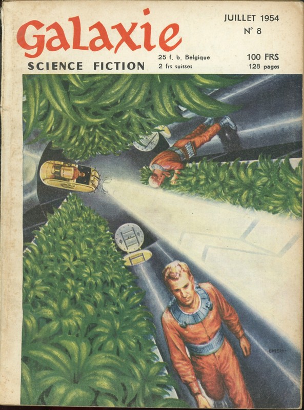 Revue Galaxie 1Ã¨Re SÃ©Rie 8 - Lassiaz/Arr/Shaara/Asimov... Juillet 1954