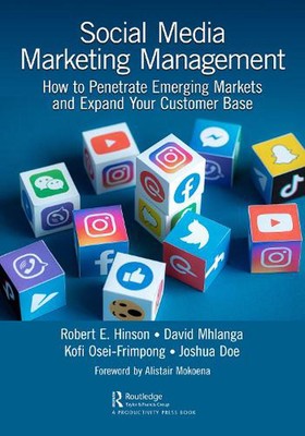 Social Media Marketing Management: How to Penetrate Emerging Markets and Expand 