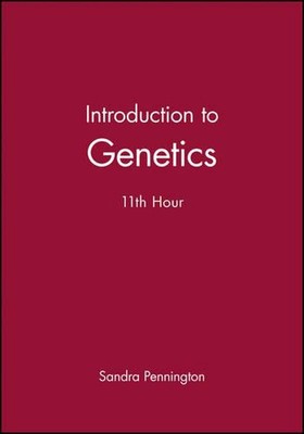 Introduction to Genetics: 11th Hour by Sandra Pennington (English) Paperback Boo
