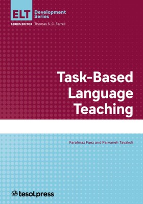 Task-Based Language Teaching (English Language Teacher Development)
