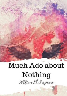 Much Ado about Nothing by William Shakespeare (English) Paperback Book
