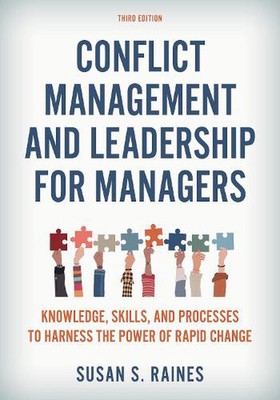 Conflict Management and Leadership for Managers: Knowledge, Skills, and Processe