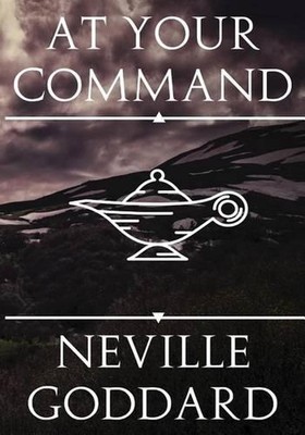 At Your Command by Neville Goddard (English) Paperback Book