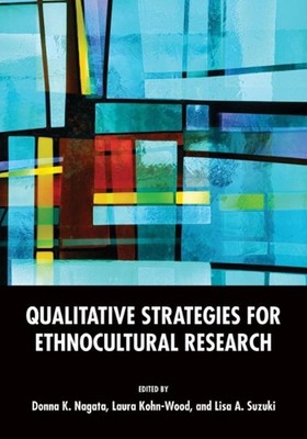 Qualitative Strategies for Ethnocultural Research by Donna Nagata, PhD (English)