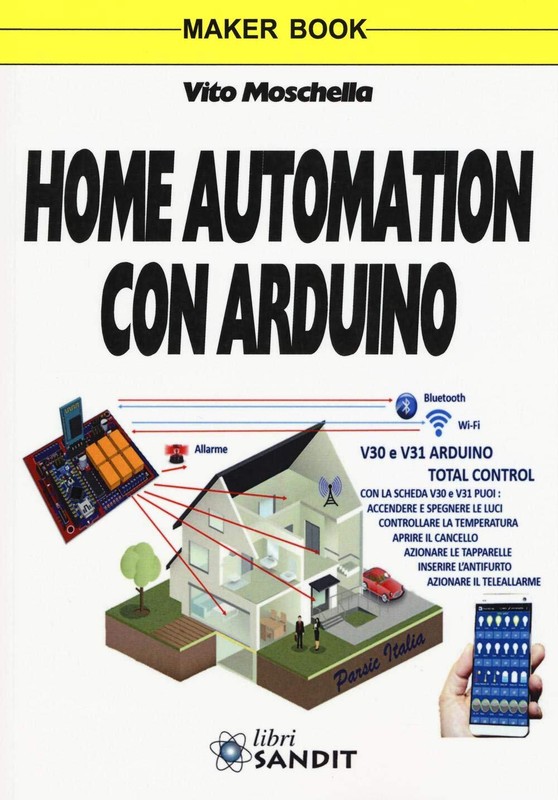 Vito Moschella Home automation con Arduino. Ediz. a colo (Paperback)