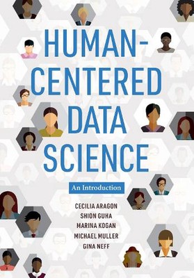 Human-Centered Data Science: An Introduction by Cecilia Aragon (English) Paperba