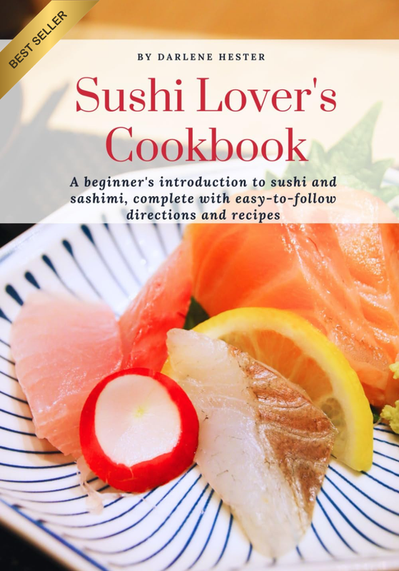 Sushi Lover’s Cookbook Beginner’s Guide to Sushi & Sashimi with Easy Recipes and
