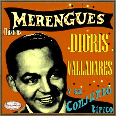 DIORIS VALLADARES iLatina CD #87 Merengue Cibaeño Cibao Típico Dominicano Guiro