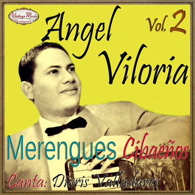 ANGEL VILORIA iLatina CD #143 / Dioris Valladares Merengues Cibaeños Palo Bonito