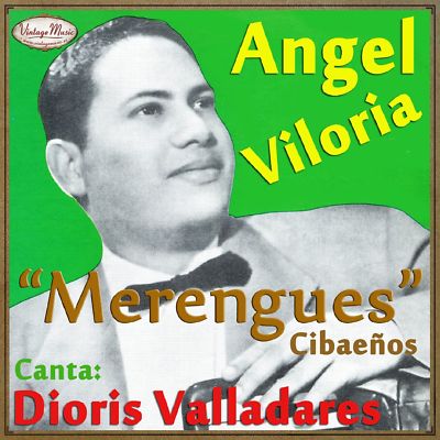 ANGEL VILORIA Y DIORIS VALLADARES iLatina CD 11 Merengue Cibaeño R. Dominicana
