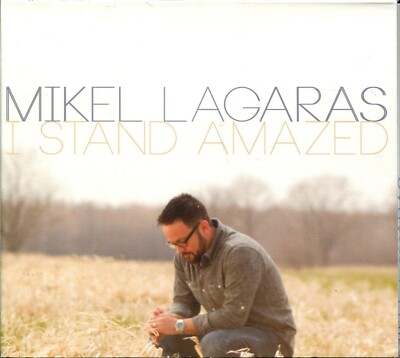 I STAND AMAZED - MIKEL LAGARAS - AUDIO CD - INNOVATE RECORDS