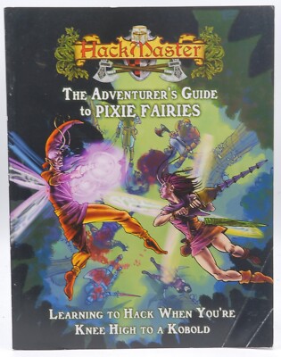 Adventurer's Guide to Pixie Fairies (HackMaster 4th edition RPG) Eric Neuman,Mar
