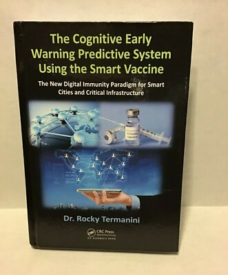The Cognitive Early Warning Predictive System Rocky Termanini