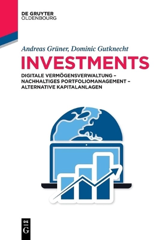 Investments: Risikofaktoren - Asset Allocation - Plattformen By Dominic Gutknech