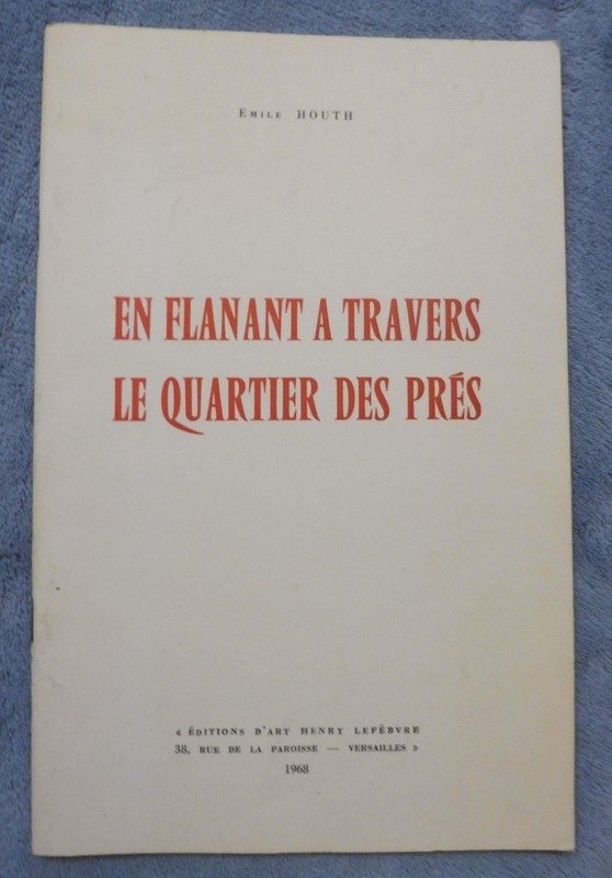 Houth Emile En Flanant Ã  Travers  Le Quartier Des PrÃ©S RÃ©Gionalisme 1968