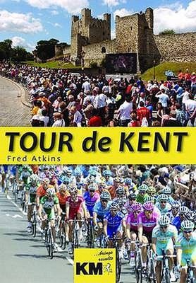 Tour De Kent by Fred Atkins (English) Hardcover Book