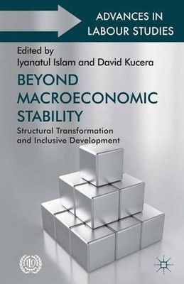 Beyond Macroeconomic Stability: Structural Transformation and Inclusive Developm