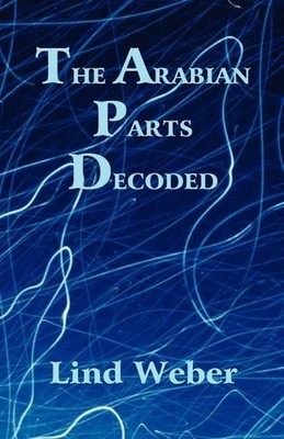 The Arabian Parts Decoded by Lind Weber (English) Paperback Book