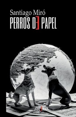 Perros de papel by Santiago Mir? Fern?ndez Paperback Book