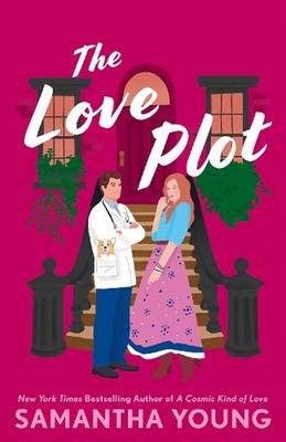 The Love Plot: An irresistibly steamy fake-dating rom-com by Samantha Young Pape