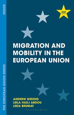 Migration and Mobility in the European Union by Andrew Geddes (English) Hardcove