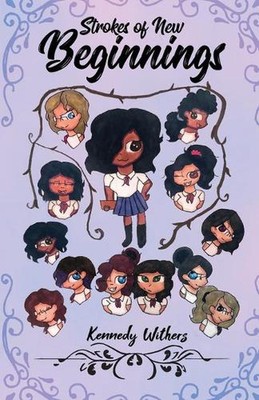 Strokes of New Beginnings by Kennedy Withers (English) Paperback Book