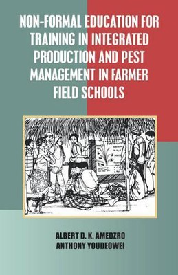 Non-Formal Education for Training in Integrated Production and Pest Management i