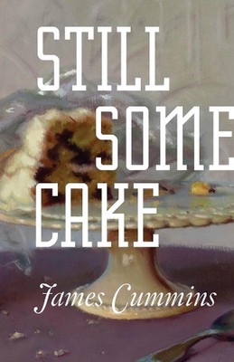 Still Some Cake by James Cummins (English) Paperback Book