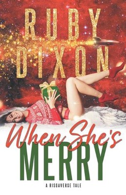When She's Merry: A Risdaverse Novella by Ruby Dixon Paperback Book
