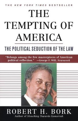 The Tempting of America by Robert H. Bork (English) Paperback Book