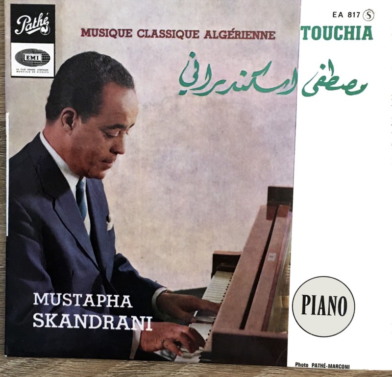 Mustapha Skandrani Pianoâ â Pathe Ea817 - Musique Classique AlgÃ©Rienne - 17 